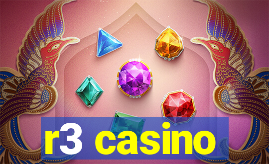 r3 casino